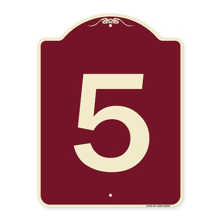 Signmission Designer Series Sign W/ Number 5, Burgundy Heavy-Gauge Aluminum Sign, 24" x 18", BU-1824-22894 A-DES-BU-1824-22894